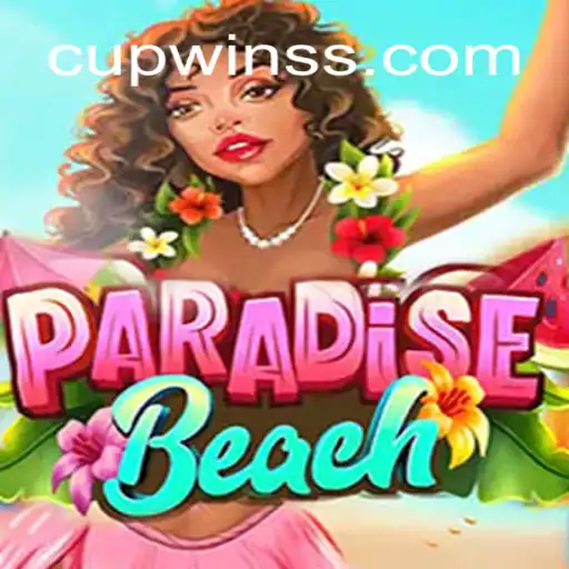 ParadiseBeach: Dive into a Tropical Adventure with CUPWIN